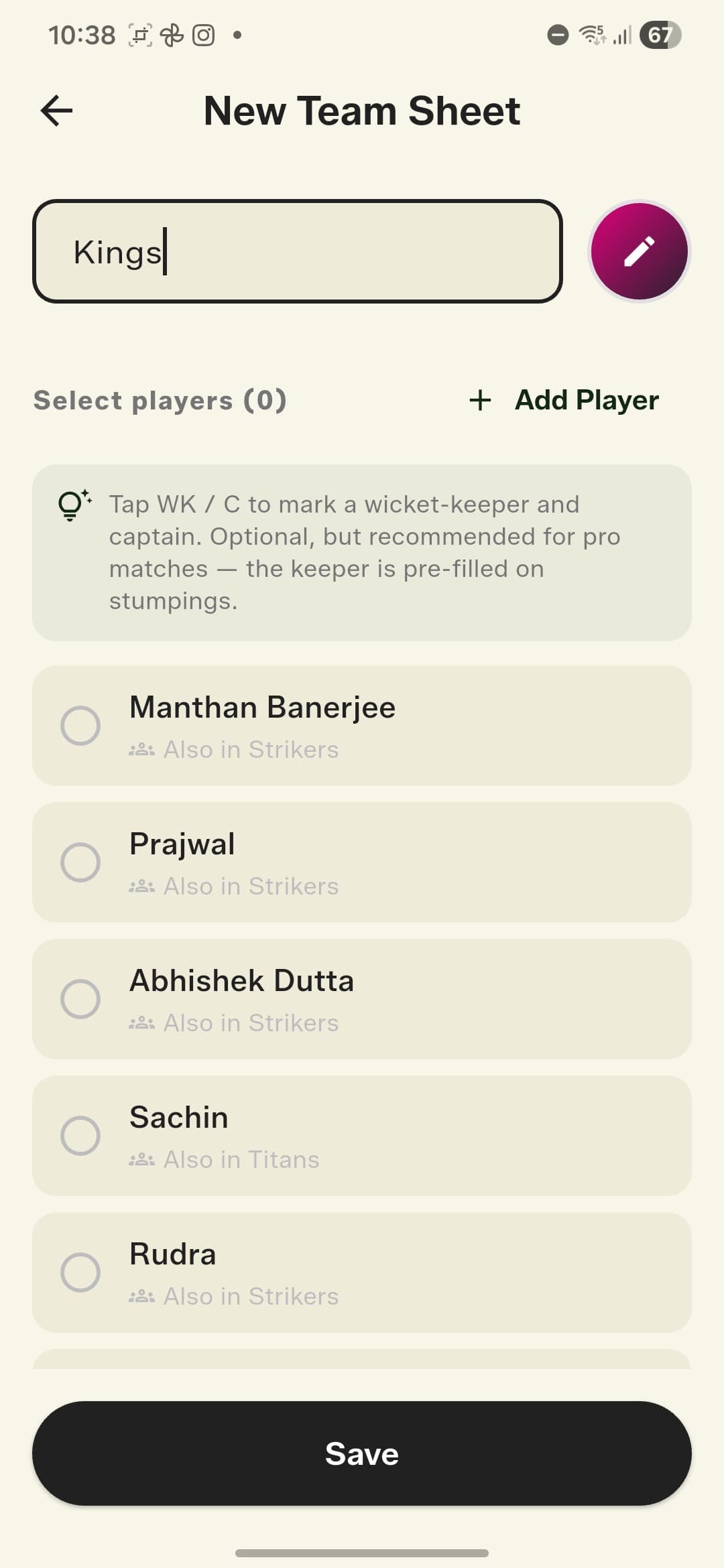 Build a team sheet — tap WK / C to tag your keeper and captain